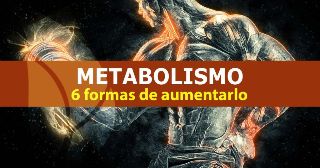 6-Potenciadores-del-Metabolismo-blog