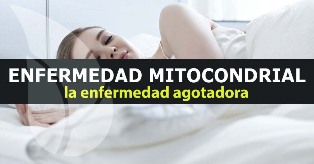 Enfermedad-mitocondrial-la-enfermedad-agotadora-blog