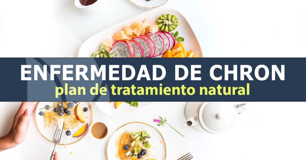 Dieta y Tratamiento Natural de la Enfermedad de Crohn