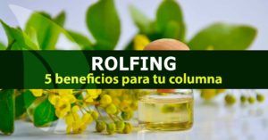 Alivia el dolor y mejora la salud de la columna vertebral con Rolfing