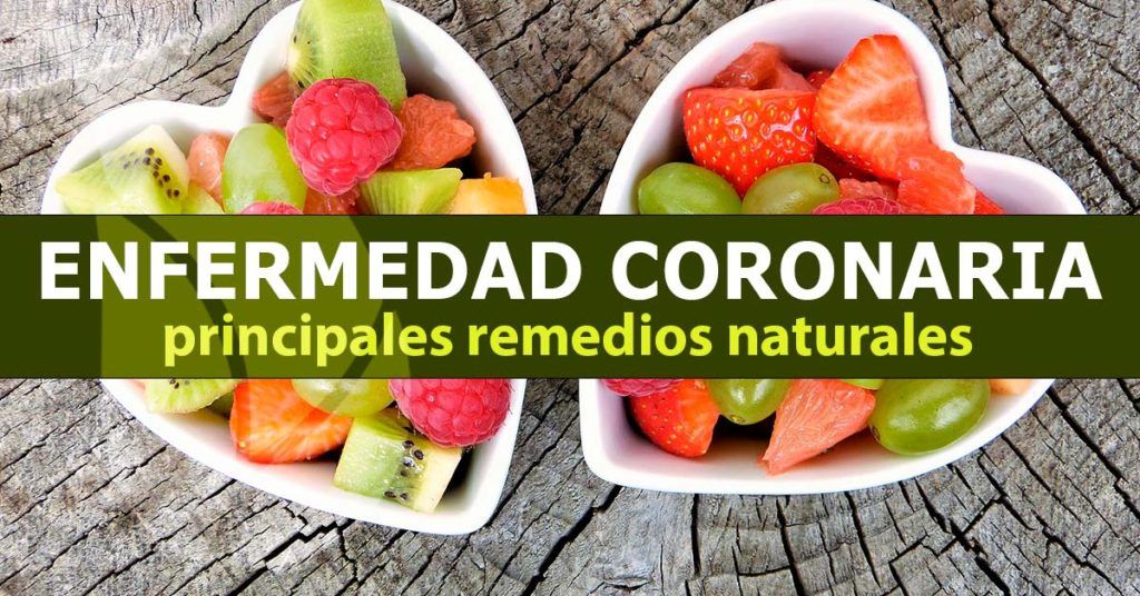 Enfermedad coronaria, principales remedios naturales