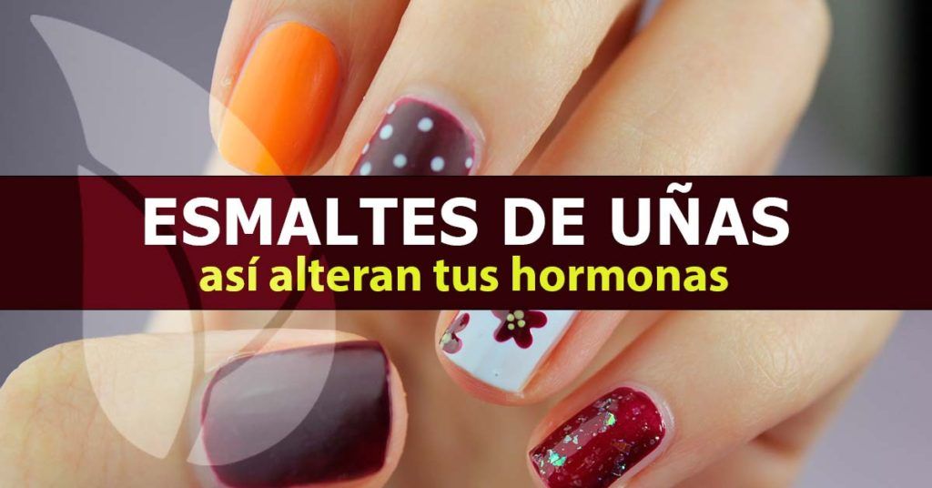 Esmaltes de uñas, así alteran tus hormonas