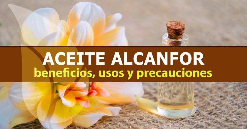 Aceite-de-alcanfor,-beneficios,-usos-y-precauciones