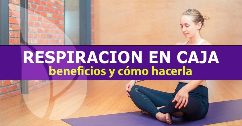 Beneficios-de-la-respiración-de-caja,-cómo-hacerlo