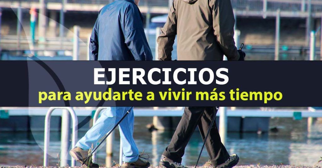 Ejercicios-que-te-pueden-ayudar-a-vivir-más-tiempo