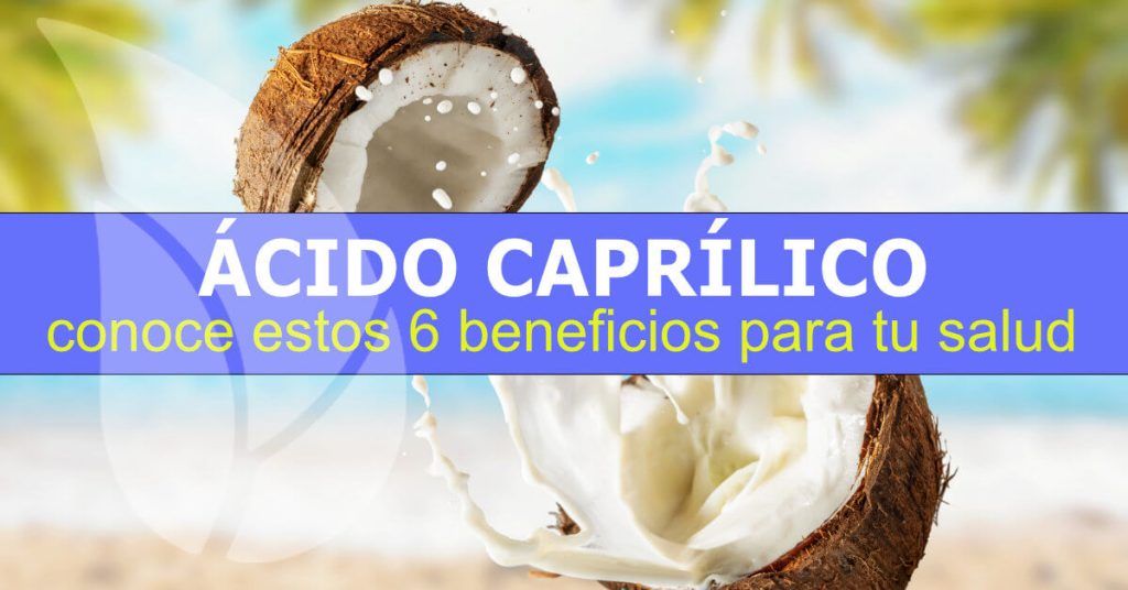 6 Beneficios del ácido caprílico