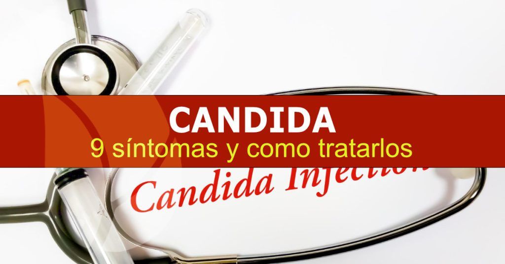 9 síntomas de Cándida y como tratarlos