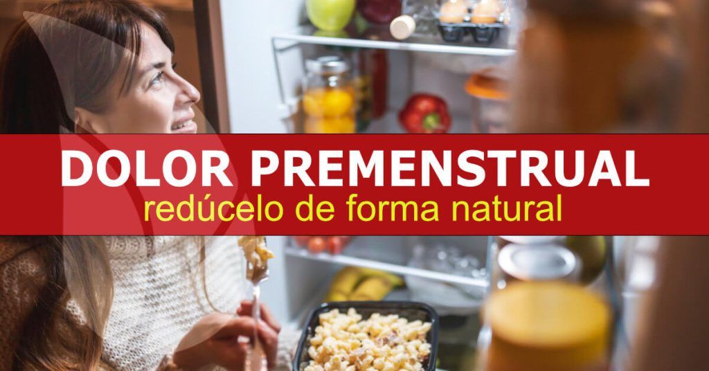 Reduce los síntomas del síndrome premenstrual naturalmente