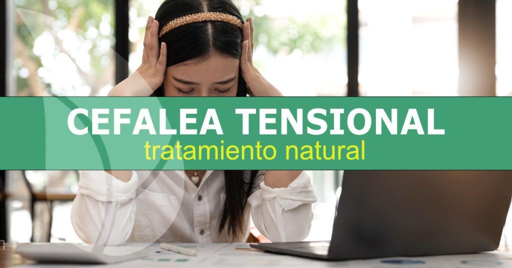 Tratamiento natural para la cefalea tensional